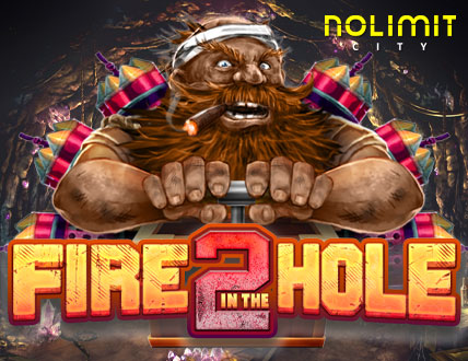 Fire in the Hole 2